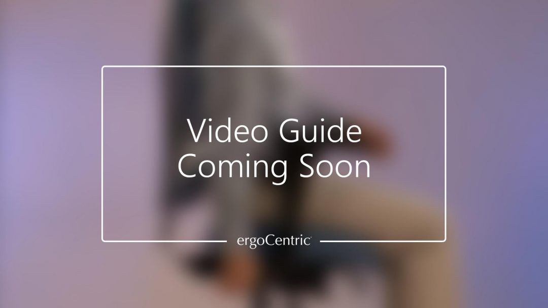 ergoCentric_video_guide_coming_soon_thumbnail